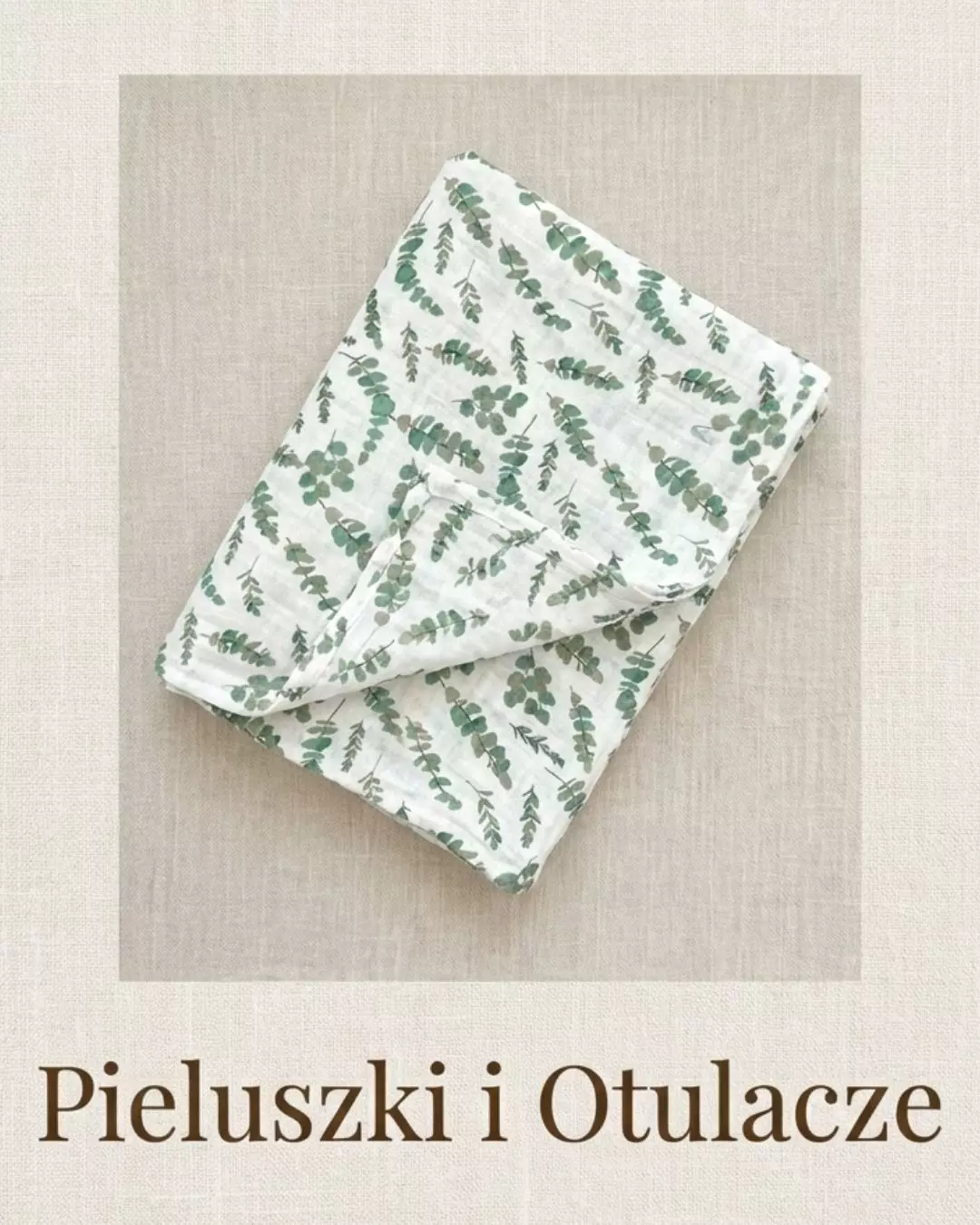 Pieluszki otulacze